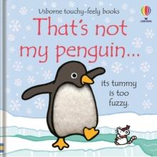 That's not my Penguin... : A Christmas and Winter Book for Babies and Toddlers