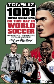 Trivquiz World Soccer On This Day : 1001 Questions