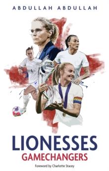 Lionesses : Gamechangers