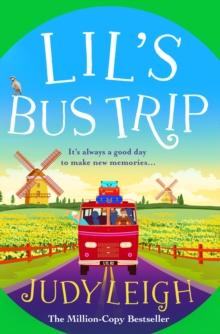 Lil's Bus Trip : An uplifting, feel-good read from USA Today bestseller Judy Leigh