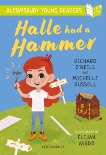 Halle Had a Hammer: A Bloomsbury Young Reader : Lime Book Band