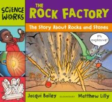 The Rock Factory : A Story About Rocks and Stones