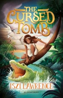 The Cursed Tomb : A thrilling, ancient-Egyptian adventure, Perfect For Readers Aged Nine And Over