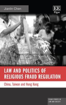 Law and Politics of Religious Fraud Regulation : China, Taiwan and Hong Kong