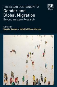 Elgar Companion to Gender and Global Migration : Beyond Western Research