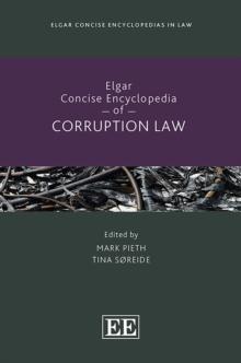 Elgar Concise Encyclopedia of Corruption Law