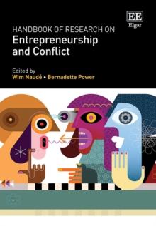 Handbook of Research on Entrepreneurship and Conflict