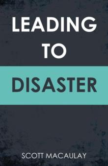 Leading to Disaster