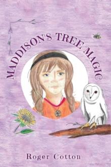 Maddison's Tree Magic : The Adventure Begins