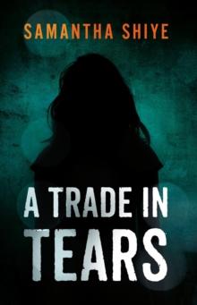 A Trade In Tears