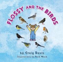 Flossy and the Birds : An Early Introduction to Bird Identification