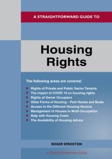 A Straightforward Guide To Housing Rights : Revised Edition - 2022