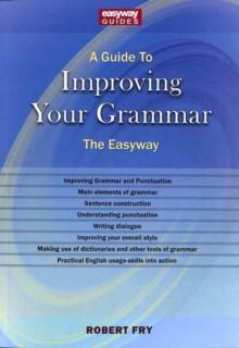 A Guide To Improving Your Grammar : The Easyway Revised Edition 2022