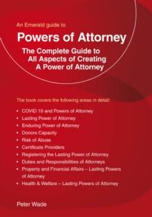 An Emerald Guide To Powers Of Attorney : Revised Edition 2022