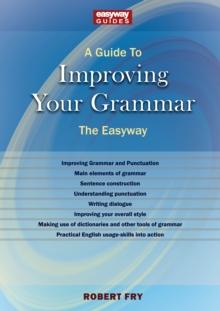 A Guide To Improving Your Grammar : The Easyway Revised Edition 2022