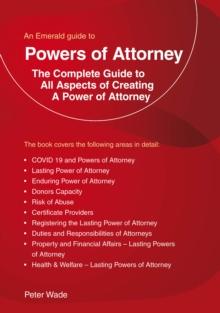 An Emerald Guide To Powers Of Attorney : Revised Edition 2022