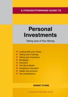 A Straightforward Guide To Personal Investments