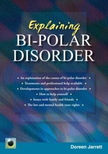 An Emerald Guide To Explaining Bi-polar Disorder : Second Edition 2024