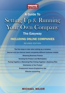 A Guide To Setting Up And Running Your Own Company - Including Online Companies - 2023