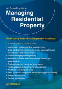 An Emerald Guide To Managing Residential Property - The Property Investors Management Handbook : Revised Edition - 2024