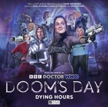 Doctor Who: Doom's Day: Dying Hours