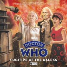 Doctor Who: The First Doctor Adventures: Fugitive of the Daleks