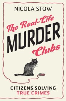 The Real-Life Murder Clubs : Citizens Solving True Crimes