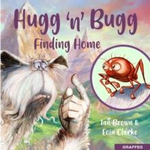 Hugg 'n' Bugg : Finding Home