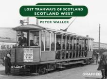 Lost Tramways of Scotland : Scotland West