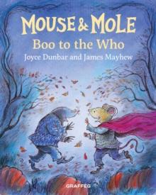 Mouse and Mole : Boo to the Who