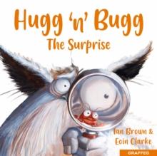 Hugg 'n' Bugg : The Surprise