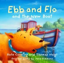 Ebb and Flo and the New Boat