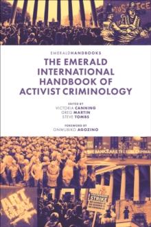 The Emerald International Handbook of Activist Criminology