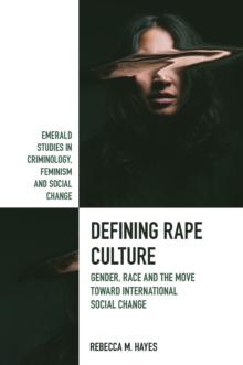 Defining Rape Culture : Gender, Race and the Move Toward International Social Change