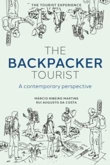 The Backpacker Tourist : A contemporary perspective