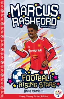 Marcus Rashford: Every Cherry Easier Football Rising Stars