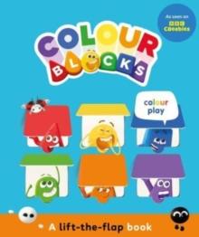 Colourblocks Colour Play: A Lift-the-Flap Book