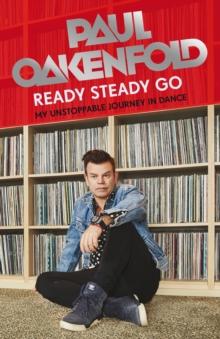 Ready Steady Go : My Unstoppable Journey in Dance