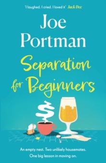 Separation for Beginners : THE FEEL-GOOD, FUNNY READ ABOUT STARTING OVER