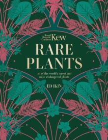 Kew - Rare Plants : The world's unusual and endangered plants