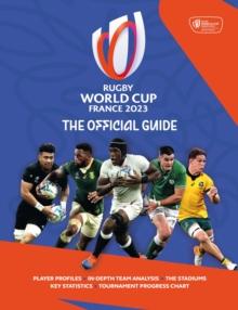 Rugby World Cup France 2023 : The Official Book