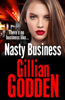 Nasty Business : A gritty gangland thriller that you won't be able to put down