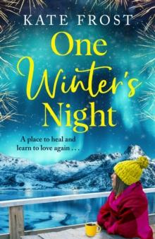 One Winter's Night : A feel-good, escapist romantic read from Kate Frost