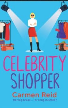 Celebrity Shopper : A feel-good romantic comedy