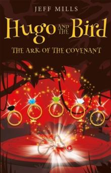 Hugo and the Bird: The Ark of the Covenant