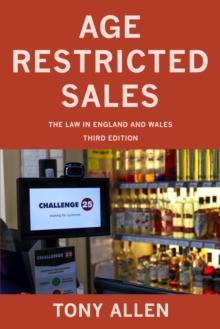 Age Restricted Sales : The Law in England and Wales