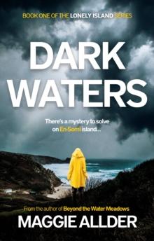 Dark Waters : Book 1 of the Lonely Island Series