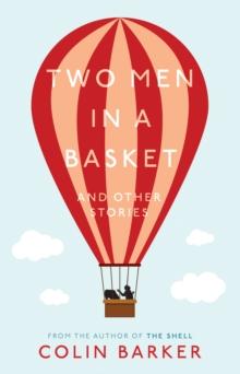 Two Men in a Basket and other Stories