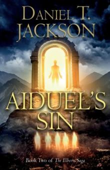 Aiduel's Sin : Book Two of The Illborn Saga