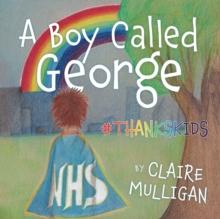 A Boy called George #Thankskids